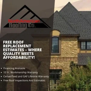 Get your free roof replacement estimate from North American Roofing Company in Spring Texas